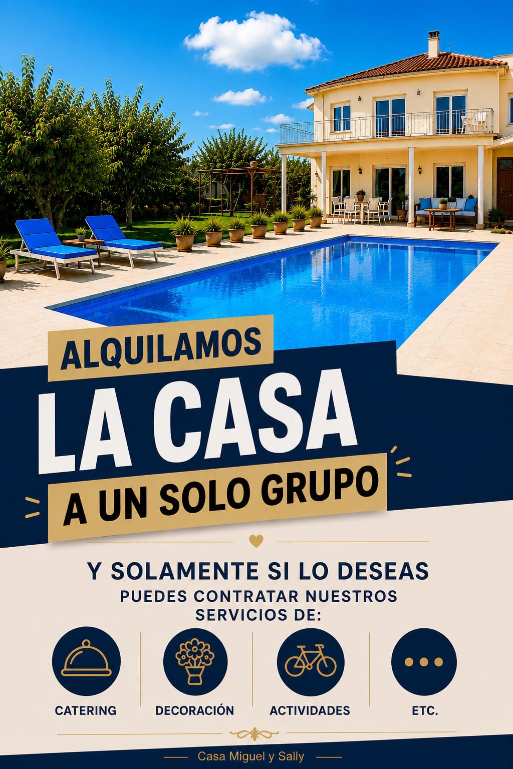 Alquilamos la casa completa a un solo grupo